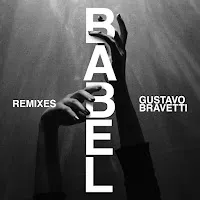 Gustavo Bravetti — Babel (Javier Misa Remix) — обложка